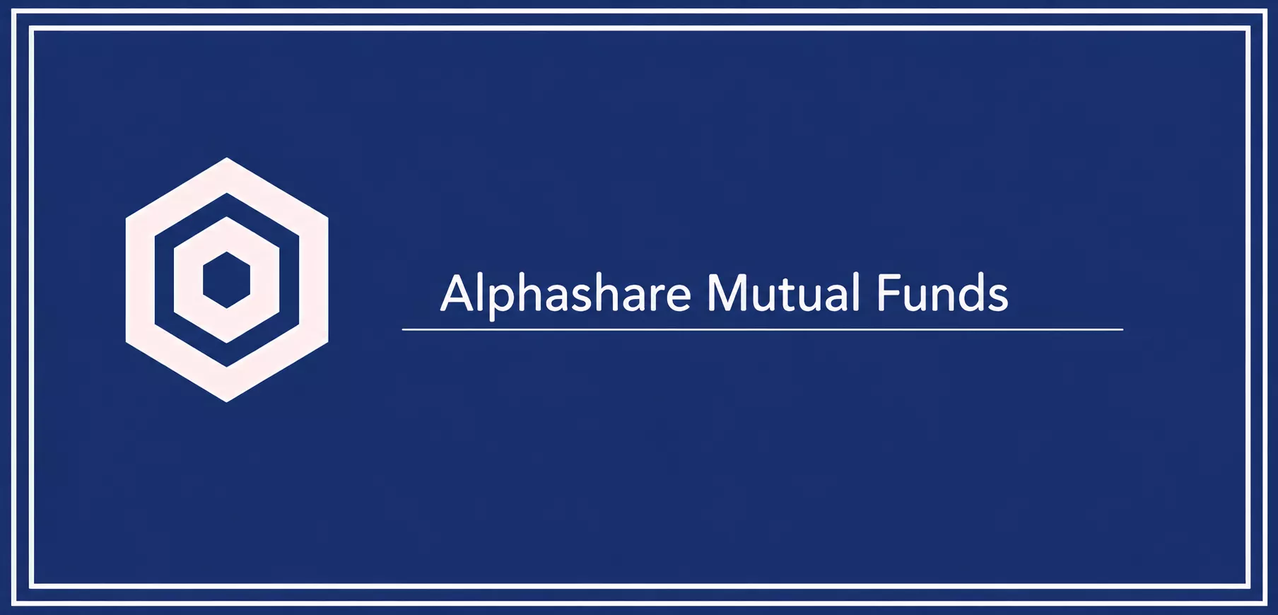 Alphashare Mutual Funds
